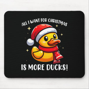Alfombrilla De Ratón Todo Lo Que Quiero Para Los Navidades Es Más Patos