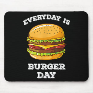 Alfombrilla De Ratón Todos los días es día de hamburguesas Funny Hombre