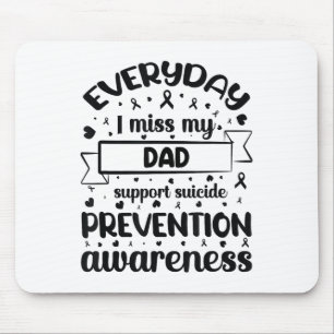 Alfombrilla De Ratón Todos los días extraño a mi papá apoyar la prevenc
