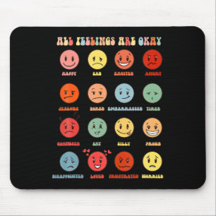 Alfombrilla De Ratón Todos Los Sentimientos Están Bien En Materia De Sa