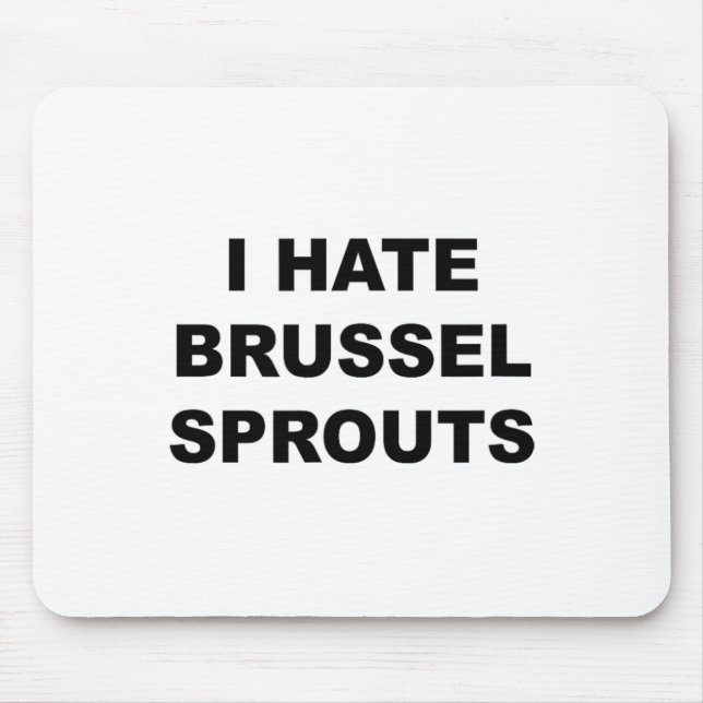 Alfombrilla De Ratón Top That Dice - I Hate Brussel Spouts Funny - (Frente)