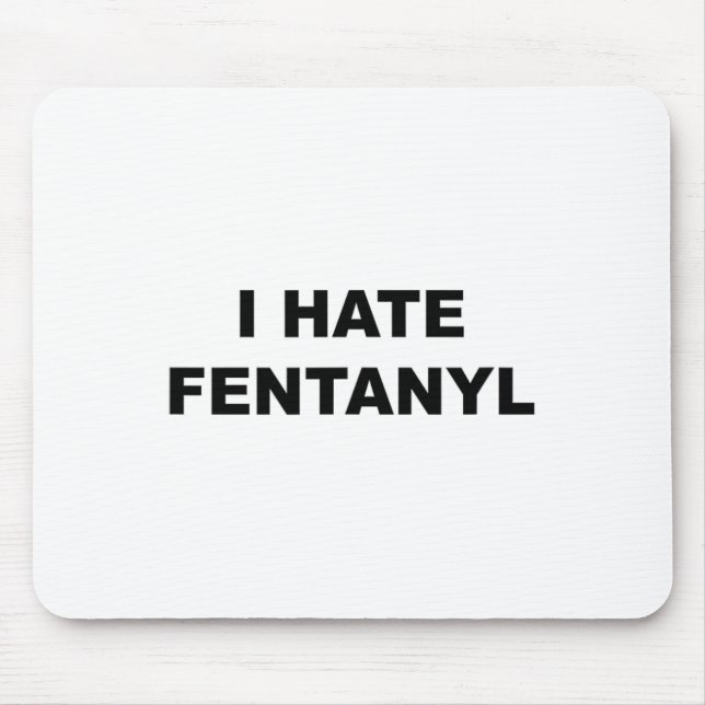 Alfombrilla De Ratón Top That Dice I Hate Fentanyl Anti-Drug - Fentanyl (Frente)