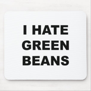 Alfombrilla De Ratón Top That I Hate Green Beans Funny Green Beans