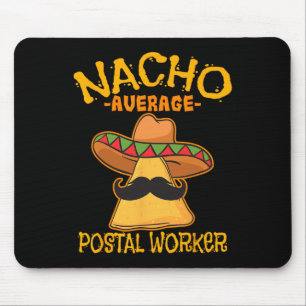 Alfombrilla De Ratón Trabajador postal promedio de Nacho Cinco De Mayo