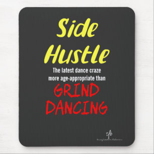 Alfombrilla De Ratón Trabajo secundario vs. Baile Grind Texto Amarillo 