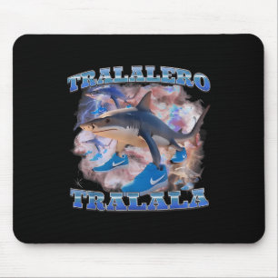 Alfombrilla De Ratón Tralero Tralala Funny Meme Italiano Brainrot Gen