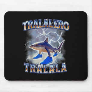 Alfombrilla De Ratón Tralero Tralala Tiburón Meme Bootle