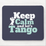 Alfombrilla De Ratón Tranquilidad Vamos Tango Funny Baila de Baile<br><div class="desc">Mantengan la calma y déjennos Tango. El divertido diseño de baile de salón para los que les gusta bailar al ritmo de la música con su pareja. Guay y mercancía simple para bailarina profesional de tango. Perfecto para celebrar la actuación en el Día Nacional de la Danza. Regalo de Navidades...</div>