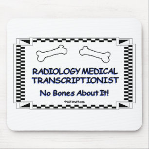 Alfombrilla De Ratón Transcriptionist médico de la radiología