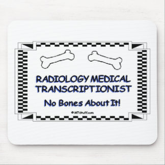 Alfombrilla De Ratón Transcriptionist médico de la radiología