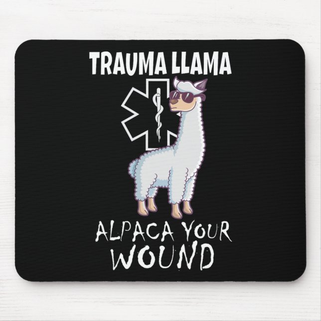 Alfombrilla De Ratón Trauma Llama Emt Diseño Médico Ems Alpaca Your Wou (Frente)