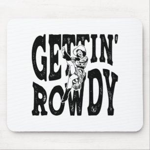 Alfombrilla De Ratón Trayendo a Rowdy Bridesmaid Bride Novia Cowgirls B
