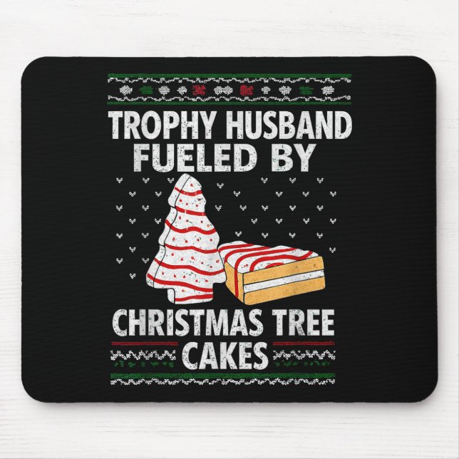 Alfombrilla De Ratón Trophy Husband Fueled By Christmas Tree Cakes Funn (Frente)