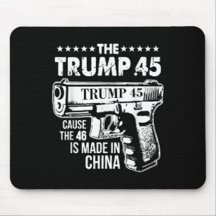 Alfombrilla De Ratón Trump 45 Porque Los 46 Se Hacen En China