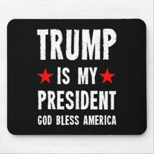 Alfombrilla De Ratón Trump Es Mi Presidente Dios Bendiga América