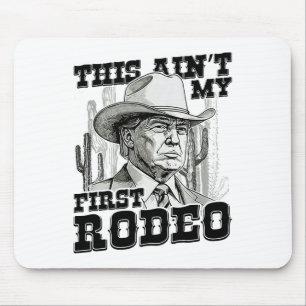 Alfombrilla De Ratón Trump este no es mi primer rodeo