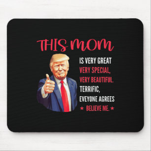 Alfombrilla De Ratón Trump Funny cita el día de la madre: esta mamá es