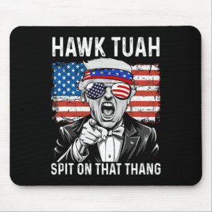 Alfombrilla De Ratón Trump Hawk Tuah - Espiar Sobre Ese Meme Thang