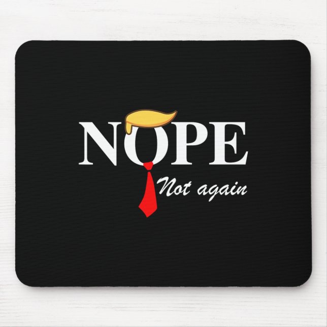 Alfombrilla De Ratón Trump no es nuevo gracioso (Frente)