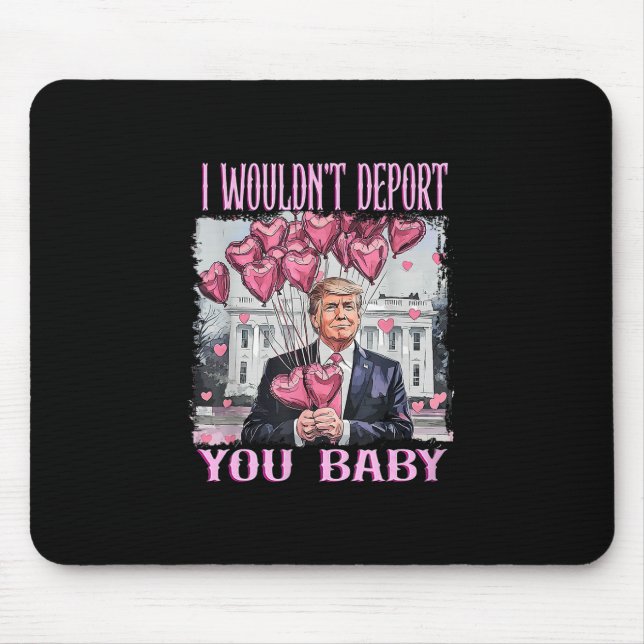 Alfombrilla De Ratón Trump no te deportaría (Frente)