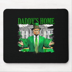 Alfombrilla De Ratón Trump Papá está en casa Día de San Patricio en la 