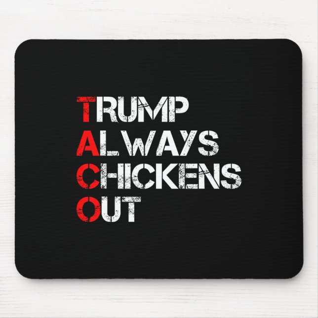 Alfombrilla De Ratón Trump Siempre se Rinde Taco Comercio Meme Divertid (Frente)