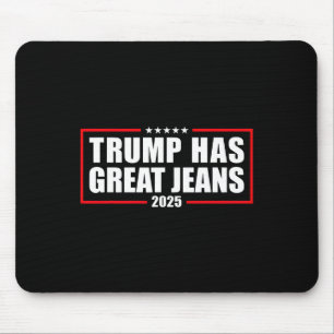 Alfombrilla De Ratón Trump Tiene Grandes Jeans Divertido Retro Denim Me