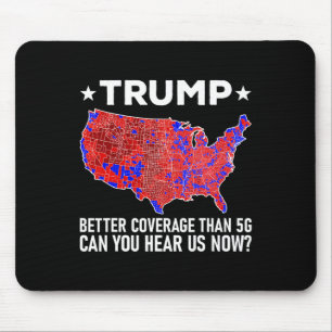 Alfombrilla De Ratón Trump Tiene Mejor Cobertura Que 5g ¿Puedes Escucha