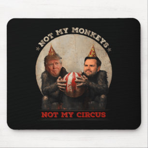 Alfombrilla De Ratón Trump Y Vance No Son Mis Monos Ni Mi Circo