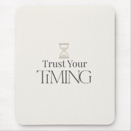 Alfombrilla De Ratón Trust Your Timing Minimal Motivational Mouse Pad