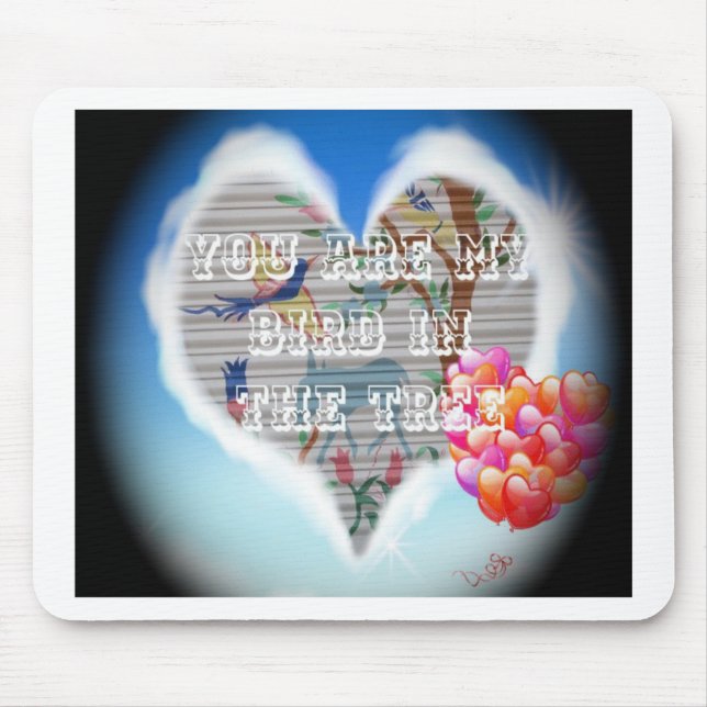Alfombrilla De Ratón Tú eres mi pájaro en el árbol: diseño de sentido c (Frente)