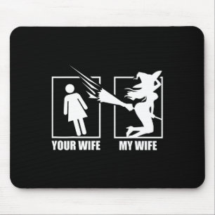 Alfombrilla De Ratón Tu esposa contra mi esposa - Bruja Esposa Hallowee