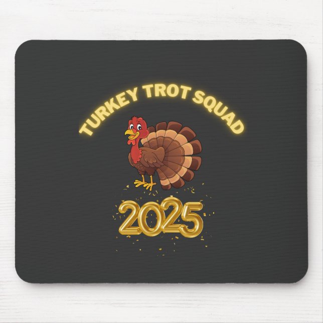 Alfombrilla De Ratón Turkey Trot Squad 2025 (Frente)
