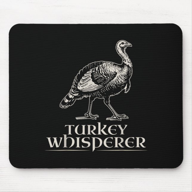 Alfombrilla De Ratón Turkey Whisperer Funny Hunting Gift For Men Women  (Frente)