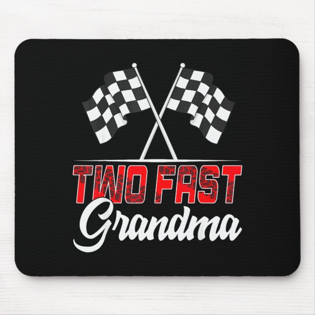 Alfombrilla De Ratón Two Fast Grandma Second Birthday Racing Car Family (Frente)