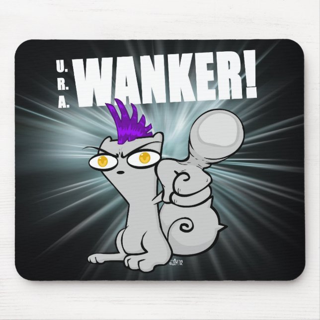 Alfombrilla De Ratón U.R.A. ¡Wanker! Begley Mousepad (Frente)