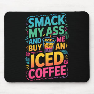 Alfombrilla De Ratón Un café con hielo premium de An Smack Buy