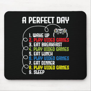 Alfombrilla De Ratón Un día perfecto - Divertido juego de videojuegos 1