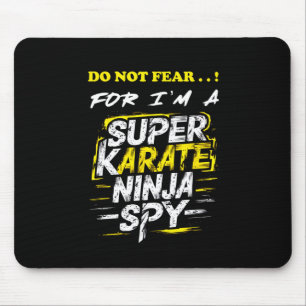 Alfombrilla De Ratón Un divertido auto-despectivo espía de Super Karate