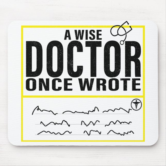 Alfombrilla De Ratón Un Médica Sabio Escribió Una Vez Meme Funny Médica (Frente)
