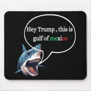 Alfombrilla De Ratón Un Tiburón De Diseño Divertido Pregunta A Trump Es