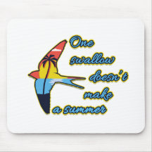 Una golondrina no hace un verano