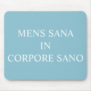 Alfombrilla De Ratón Una Mente Sana En Una Mata De Ratón De Cuerpo Sano