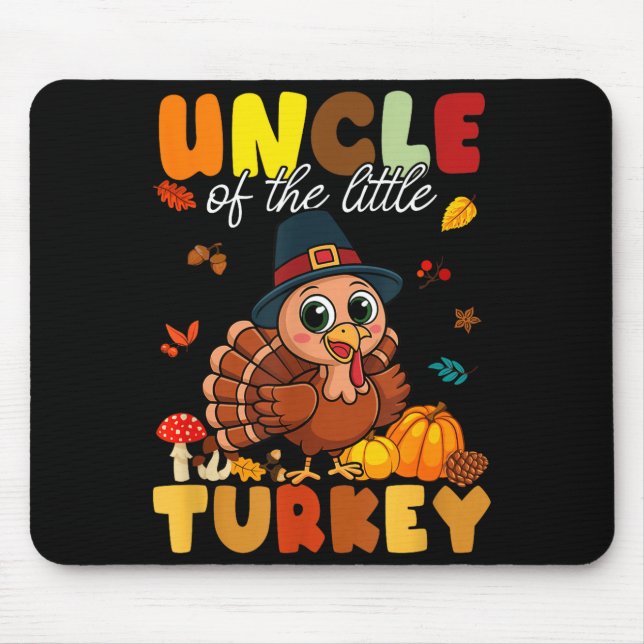 Alfombrilla De Ratón Uncle Of The Little Turkey Thanksgiving Baby Showe (Frente)