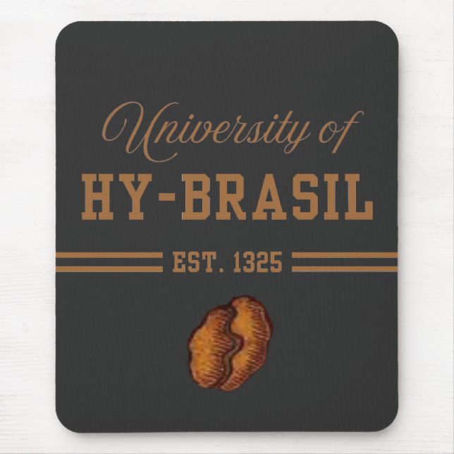 Alfombrilla De Ratón University of Hy-Brasil, Est. 1325 (Frente)
