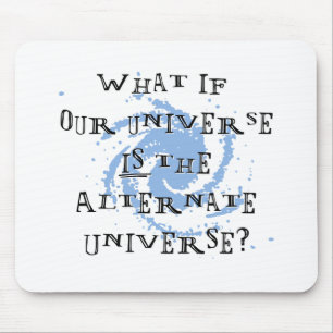 Alfombrilla De Ratón Universo alternativo
