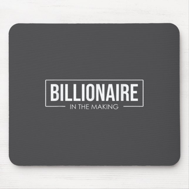 Alfombrilla De Ratón Unleash Your Tential User Billionaire In The Makin (Frente)
