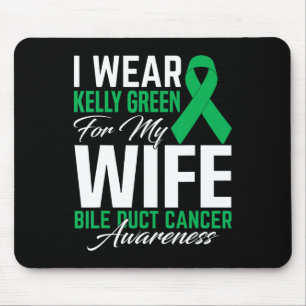 Alfombrilla De Ratón Uso Kelly Green Para Mi Esposa Bile Duct Cancer