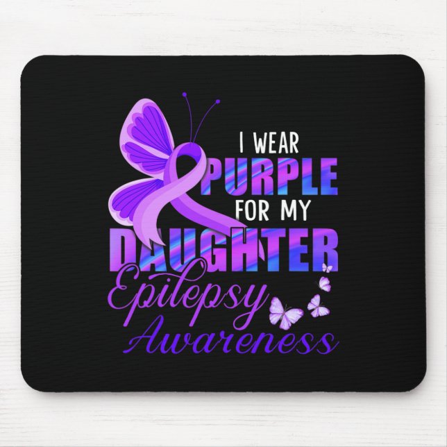 Alfombrilla De Ratón Uso morado para mi hija - Epilepsia Awareness (Frente)