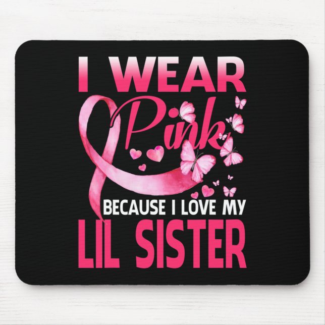 Alfombrilla De Ratón Uso Rosa Para Mi Hermana Lil Awaren Por El Cáncer  (Frente)